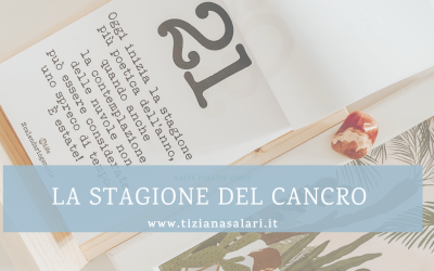 La stagione del Cancro: 7 consigli per te