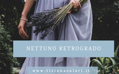 Nettuno Retrogrado: Esplorando il Messaggio Estivo del Pianeta dell’Illusione