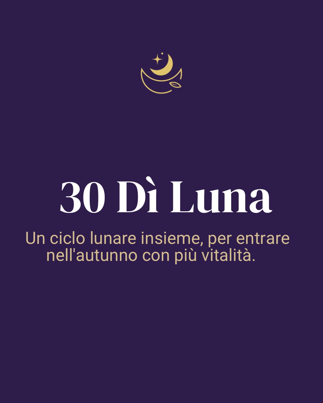 30 Dì Luna: un ciclo lunare insieme